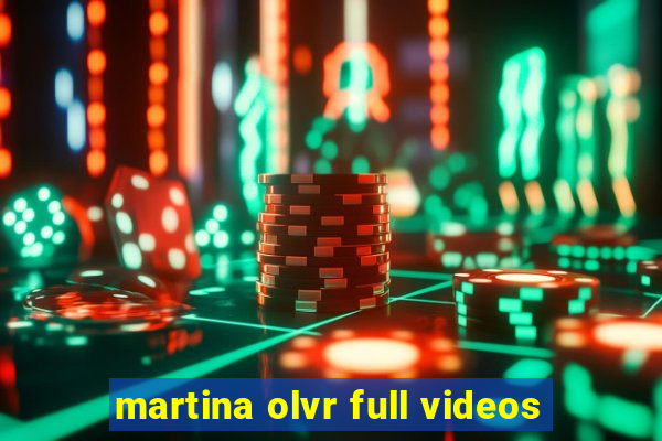 martina olvr full videos